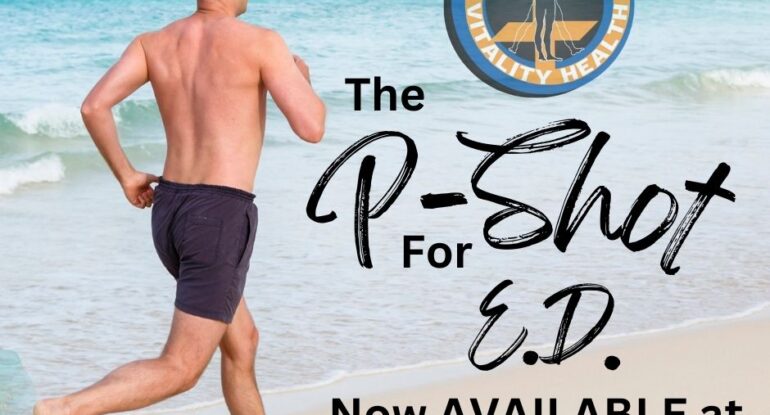 The P-Shot for ED at Vitality Health SFL